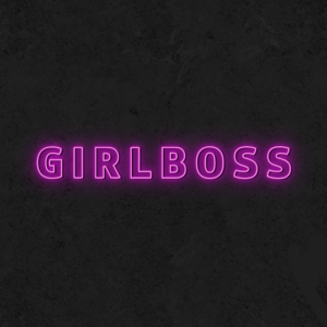 GIRLBOSS V2 Neon Sign
